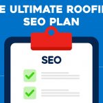 The ULTIMATE Roofing SEO Plan  | Increase Leads With Roofing SEO!